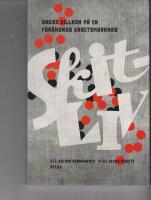 Skitliv : ungas villkor p&aring; en f&ouml;r&auml;ndrad arbetsmarknad