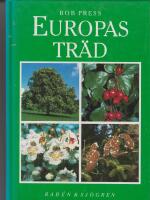 Europas tr&auml;d : en f&auml;lthandbok