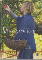 Virka vackert