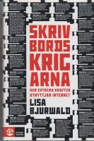 Skrivbordskrigarna : hur extrema krafter utnyttjar internet
