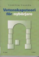 Vetenskapsteori f&ouml;r nyb&ouml;rjare