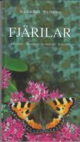 Fj&auml;rilar : utseende, utveckling, levnadss&auml;tt, beteende