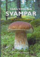 V&aring;ra vanliga svampar