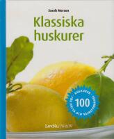 Klassiska Huskurer : 100 huskurer f&ouml;r h&auml;lsa och v&auml;lbefinnande