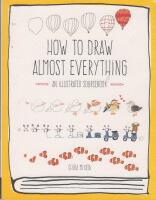 How to Draw Almost Everything
