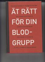 Ät rätt för din blodgrupp (3u)