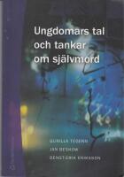 Ungdomars tal och tankar om sj&auml;lvmord