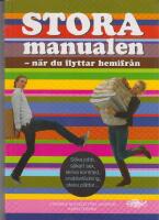 Stora manualen n&auml;r du flyttar hemifr&aring;n