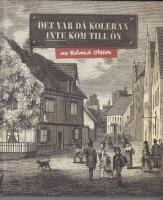 Det var d&aring; koleran inte kom till &ouml;n