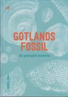 Gotlands fossil &ndash; en geologisk historia