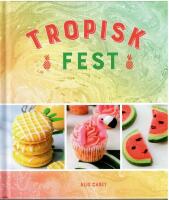 Tropisk fest
