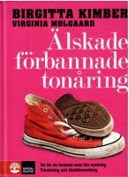 &Auml;lskade, f&ouml;rbannade ton&aring;ring