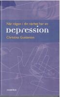 N&auml;r n&aring;gon i din n&auml;rhet har depression