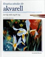 Kreativa tekniker f&ouml;r akvarell