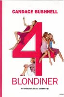 4 blondiner