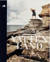 Gotland vattenland - vattnets betydelse f&ouml;rr och nu