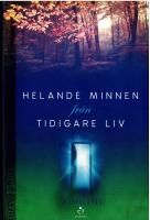 Helande minnen fr&aring;n tidigare liv