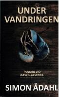 Under vandringen : tankar vid rastplatserna