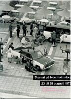 Dramat p&aring; Norrmalmstorg 23 till 28 augusti 1973