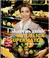 L&auml;karens guide till den naturliga supermaten
