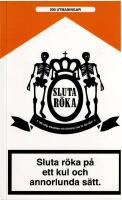 Sluta r&ouml;ka p&aring; ett kul och annorlunda s&auml;tt