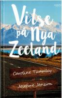 Vilse p&aring; Nya Zeeland : Borneo, Brunei, Sydney, Nya Zeeland, Cook Islands och Los Angeles