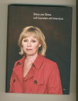Stina om Stina och konsten att intervjua