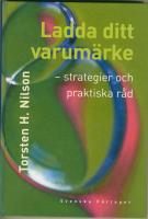 Ladda ditt varum&auml;rke -strategier och praktiska r&aring;d