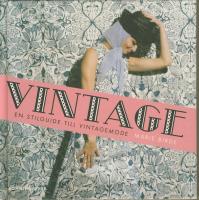 Vintage : en stilguide till vintagemode