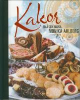 Kakor : sm&aring; och mjuka