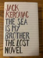 The sea is my brother - the lost novel