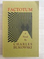 Factotum : A Novel