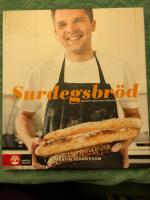 Surdegsbr&ouml;d : recept och tips fr&aring;n en hemmabagare