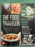 The food traveler : runt v&auml;rlden p&aring; 60 recept