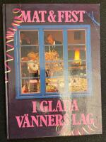 Mat & fest i glada v&auml;nners lag
