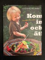 Kom in och ät! : familjens favoriter