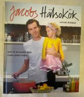 Jacobs h&auml;lsok&ouml;k : mat p&aring; en kvart med familjemetoden