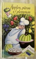 &Auml;pplen, p&auml;ron & plommon