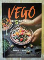 Vego med 5 ingredienser : snabbt och enkelt f&ouml;r hela familjen
