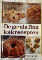 De gamla fina kakrecepten