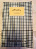 Den b&auml;sta efterr&auml;tten 500 l&auml;ckra recept p&aring; goda efterr&auml;tter