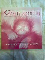 K&auml;ra mamma