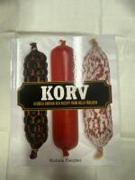 Korv - uts&ouml;kta korvar och recept fr&aring;n hela v&auml;rlden