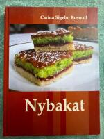 Nybakat : mor och dotter bakar efter sina b&auml;sta familjerecept
