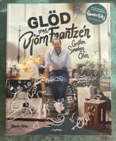 Gl&ouml;d med Bj&ouml;rn Frantz&eacute;n : grillen, smaken, &ouml;len