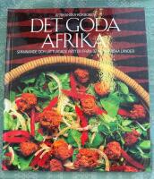Det goda Afrika : afrikanska kokboken : en kokbok