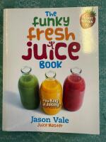 Funky fresh juice book