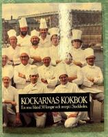 Kockarnas kokbok En resa bland 59 krogar och recept i Stockholm