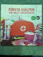 F&ouml;rsta hj&auml;lpen vid akut sockersug