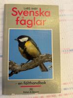 Svenska f&aring;glar : en f&auml;lthandbok